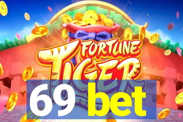 69 bet